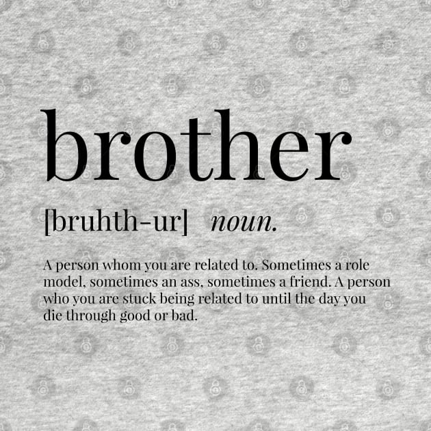 Brother Definition by definingprints